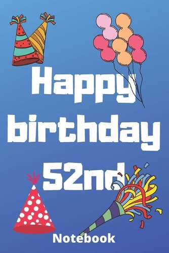 Happy birthday 52nd notebook