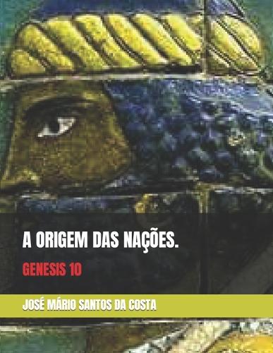 A Origem Das Nações.