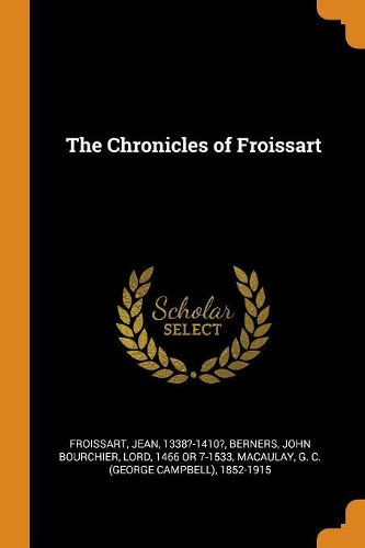 The Chronicles of Froissart