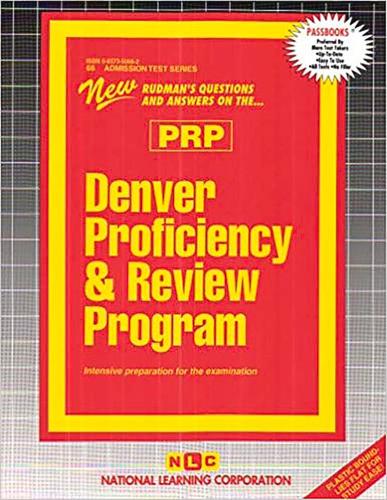 DENVER PROFICIENCY AND REVIEW PROGRAM (PRP): Passbooks Study Guide