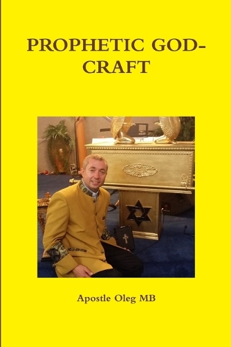 Prophetic God-Craft