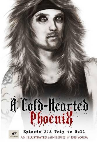 A Cold-Hearted Phoenix - Episode 2