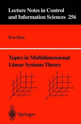 Topics in Multidimensional Linear Systems Theory: (256 Lecture Notes in Control and Information Sciences)