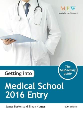 Getting into Medical School: 2016 Entry