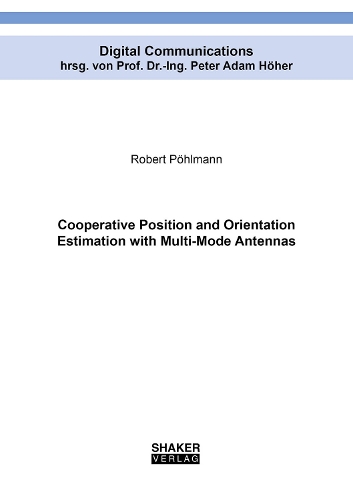 Cooperative Position and Orientation Estimation with Multi-Mode Antennas: (Digital Communications)
