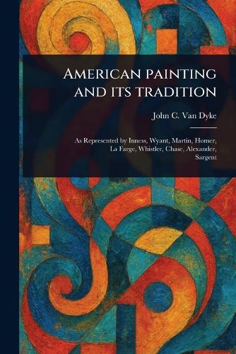 American Painting and Its Tradition