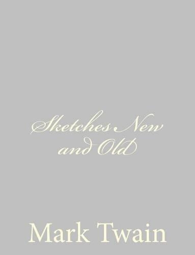 Sketches New and Old