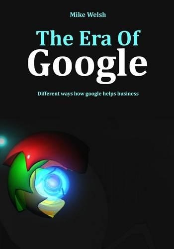 The Era of Google