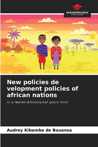 New policies de velopment policies of african nations