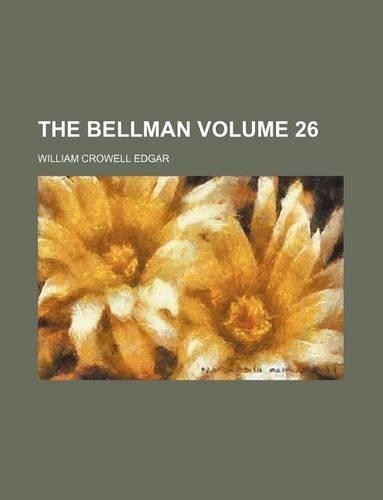 The Bellman Volume 26
