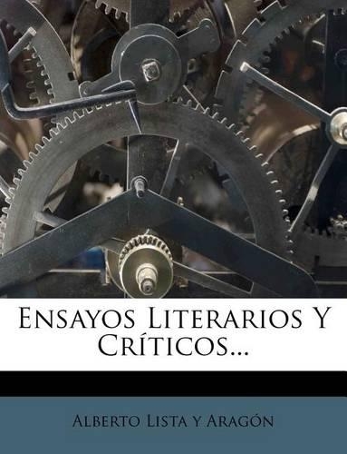 Ensayos Literarios Y Críticos...