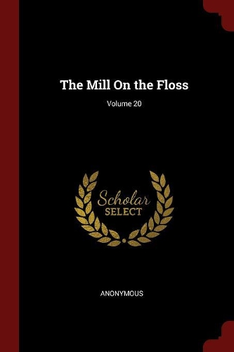 The Mill on the Floss; Volume 20