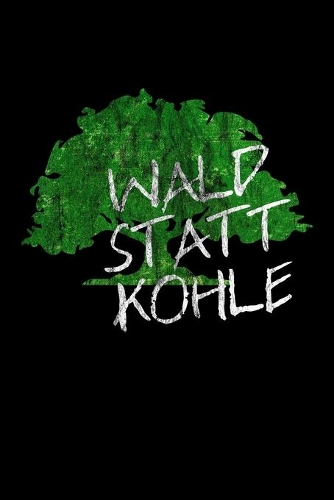 Wald statt Kohle