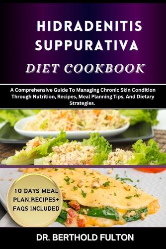 Hidradenitis Suppurativa Diet Cookbook