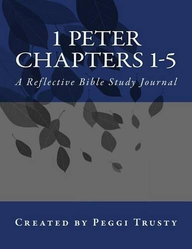 1 Peter, Chapters 1-5