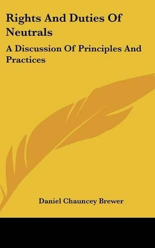 Rights And Duties Of Neutrals