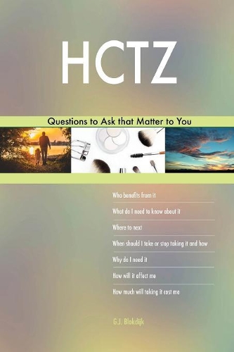 HCTZ 627 Questions to Ask that Matter to You