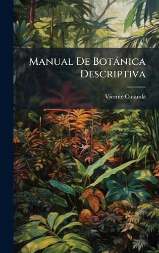 Manual De Botànica Descriptiva