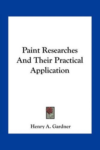 Paint Researches And Their Practical Application