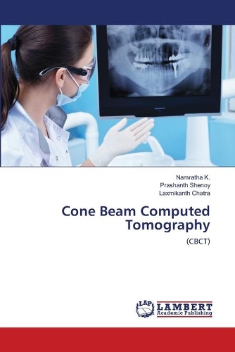 Cone Beam Computed Tomography