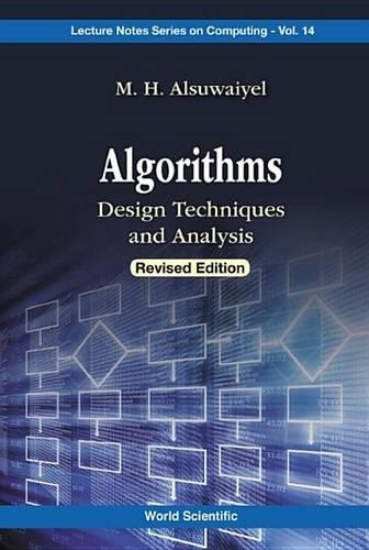 Algorithms: Design Techniques and Analysis (Revised Edition): Design Techniques and Analysis(revised Edition)
