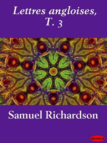 Lettres Angloises, T. 3