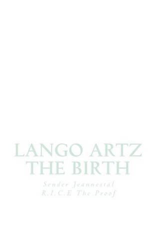 Lango Artz: The Birth