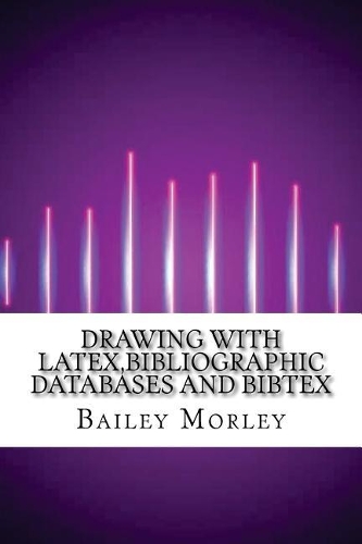 Drawing with Latex, Bibliographic Databases and Bibtex