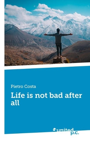 Life is not bad after all