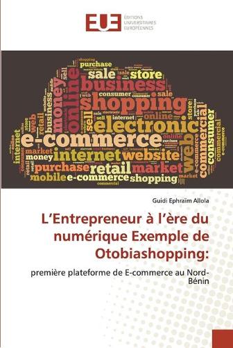 L'Entrepreneur à l'ère du numérique Exemple de Otobiashopping