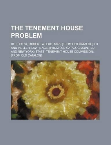 The Tenement House Problem