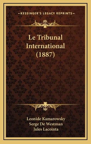 Le Tribunal International (1887)