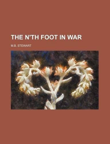 The N'Th Foot in War