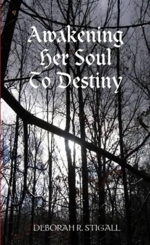 Awakening Her Soul to Destiny