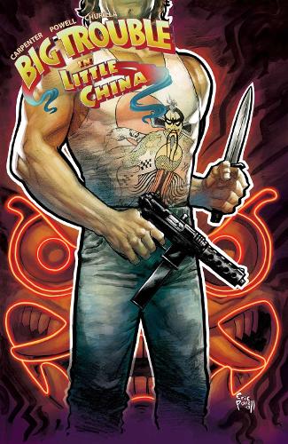 Big Trouble in Little China Vol. 6: Volume 6(Big Trouble in Little China)