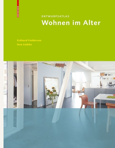 Entwurfsatlas Wohnen im Alter