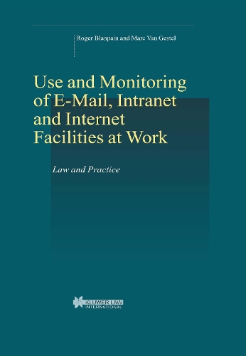 Use and Monitoring of E-mail: (Studies in Employment and Social Policy Set)