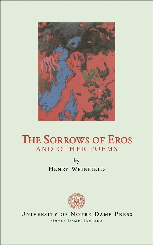The Sorrows of Eros and Other Poems