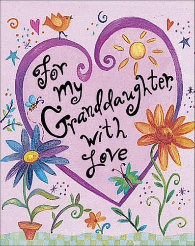 For My Grandaughter with Love