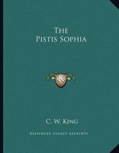 The Pistis Sophia