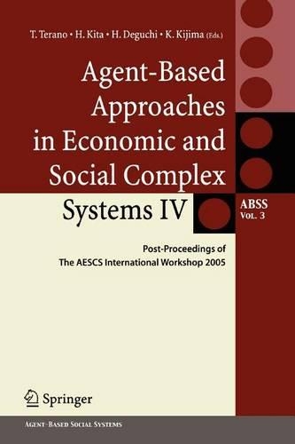 Agent-Based Approaches in Economic and Social Complex Systems IV