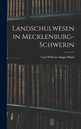 Landschulwesen in Mecklenburg-Schwerin