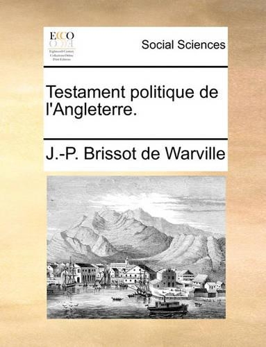 Testament Politique de L'Angleterre.