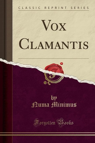 Vox Clamantis (Classic Reprint)
