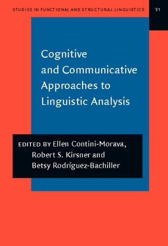 Cognitive and Communicative Approaches to Linguistic Analysis