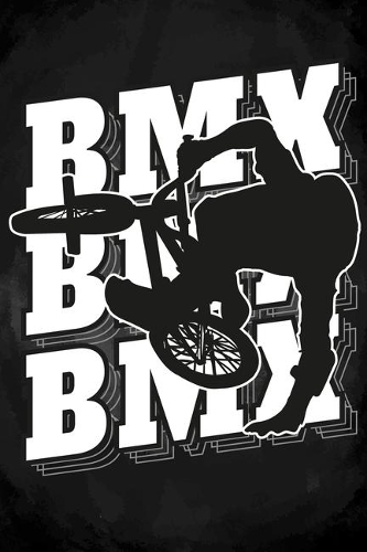 BMX: BMX Blank Lined Notebook Journal Diary 6x9