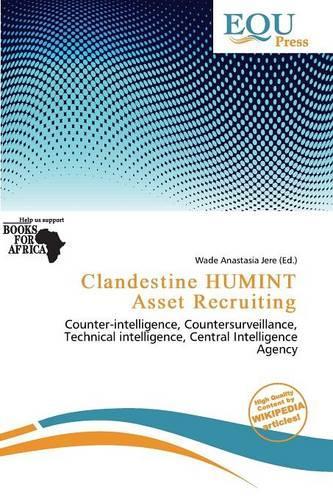 Clandestine Humint Asset Recruiting