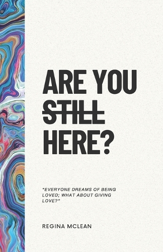 Are You Still There?