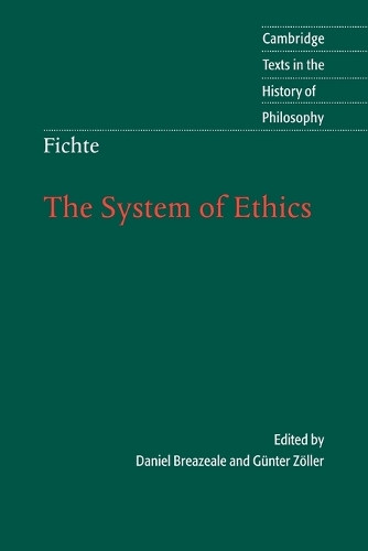 Fichte: The System of Ethics