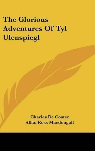 The Glorious Adventures of Tyl Ulenspiegl